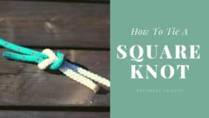 how to tie a square knot