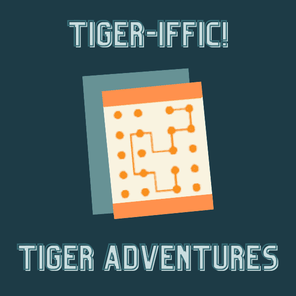 Tiger-iffic! Requirements