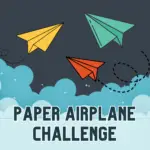 Paper Airplane Challenge