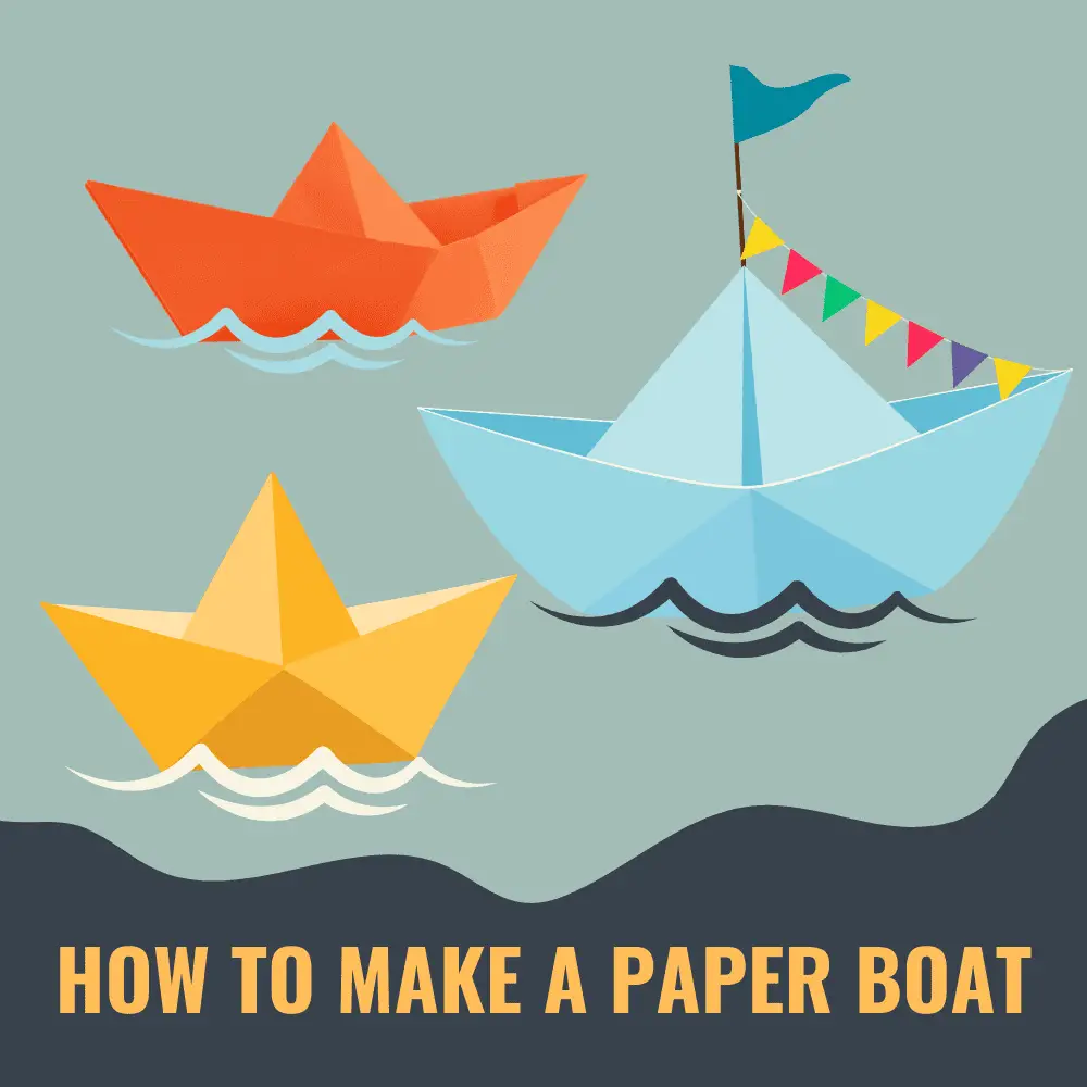 How To Make A Paper Boat