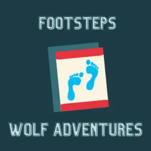 Footsteps Wolf Adventure Requirements