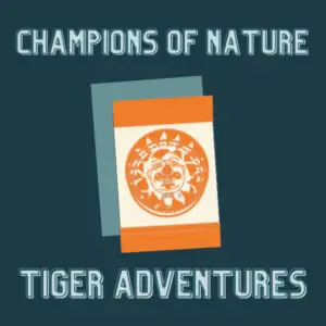 Champions of Nature Requirements Tiger Cub Scouts