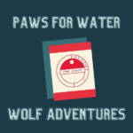 Paws For Water Requirements